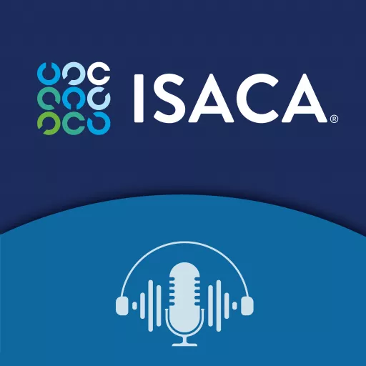 ISACA Podcast – 2023: The Year of Risk